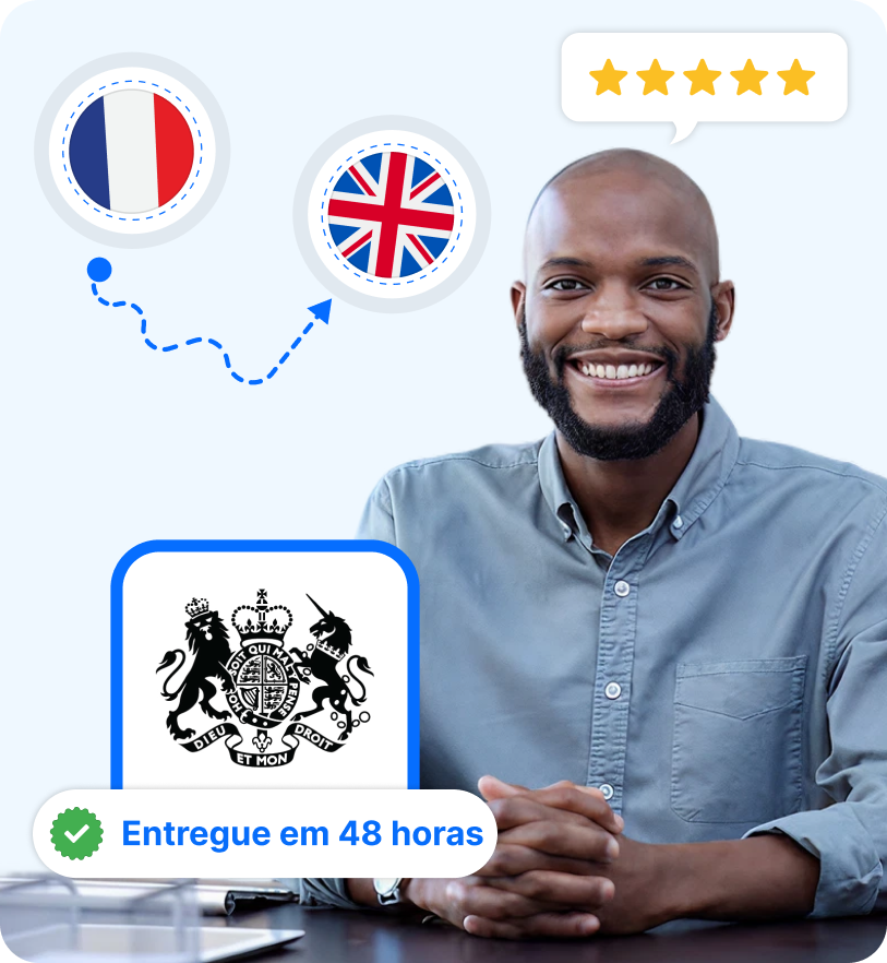 Um requerente de visto do Reino Unido, originário da França, após receber traduções juramentadas para aprovação pelo UKVI